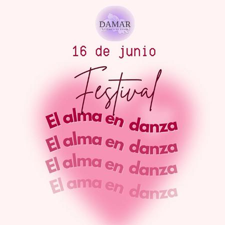 El alma en danza. Festival de fin de curso de Damar